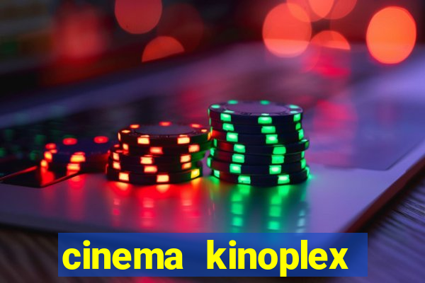 cinema kinoplex norte shopping